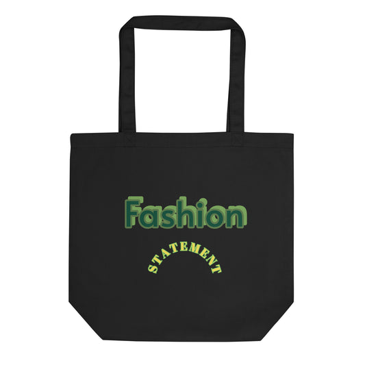 Fashion Statement Eco Tote Bag
