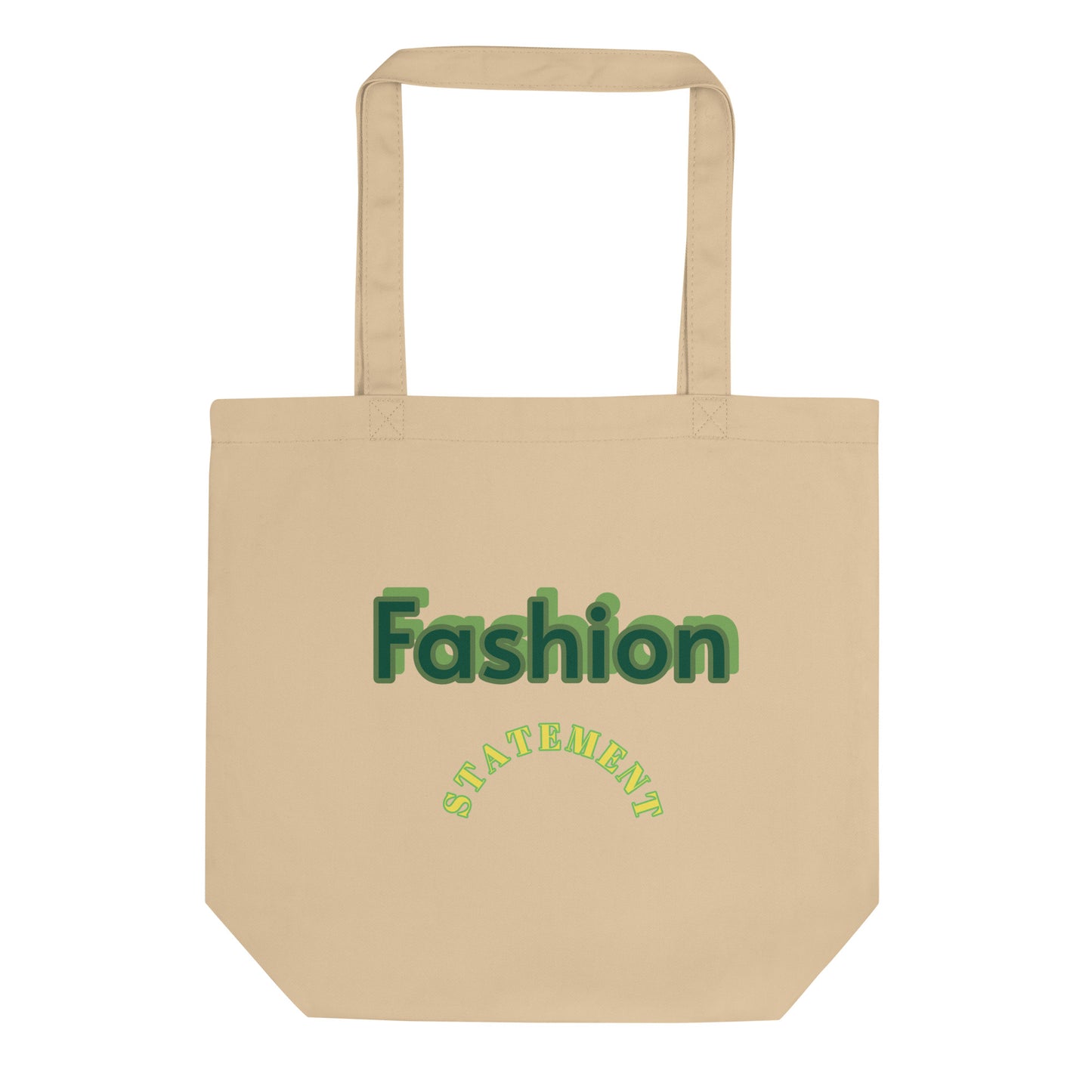 Fashion Statement Eco Tote Bag